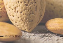 Here’s the scoop on toasting nuts nuts up close with text 'here's the scoop on toasting nuts'
