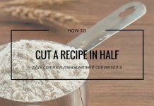 How to cut recipes in half and in thirds measuring cup of flour