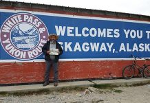 Roy Yost took us to Skagway, Alaska
